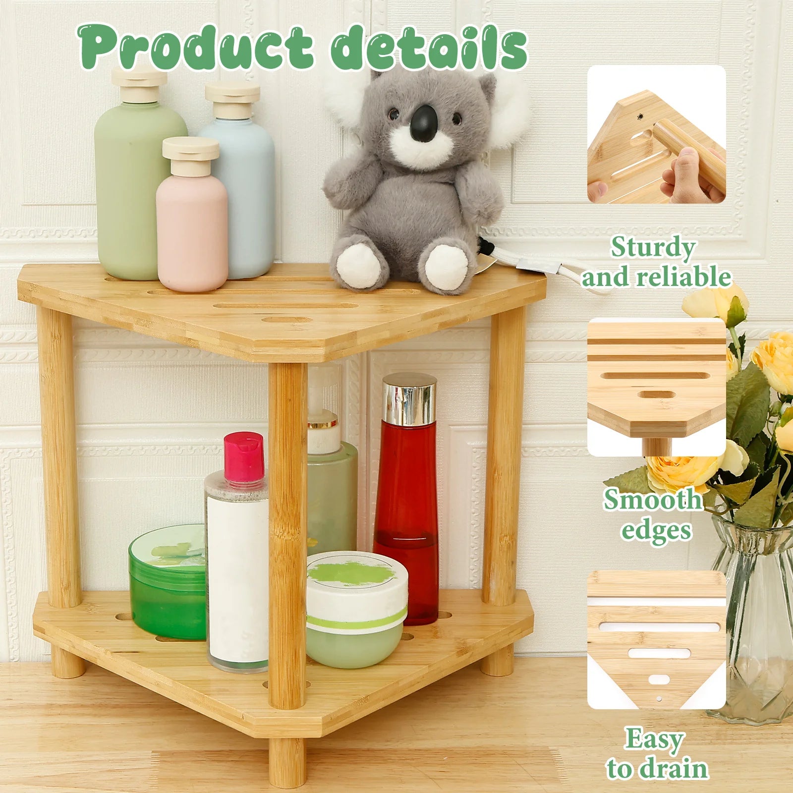 Bamboo shelf corner placement